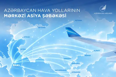 AZAL Mərkəzi Asiyada uçuş coğrafiyasını 10 istiqamətə çatdırıb